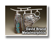 Metal Jewelry and Sculpture by David Brand